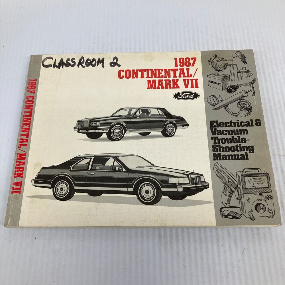 1987 Continental Mark VII Electrical Vacuum Troubleshooting Manual Ford